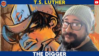 CHATTING ABOUT THE DIGGER W/ T.S LUTHER - FLZ PRESENTS...EP 33