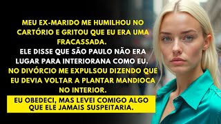 Meu marido me humilhou e disse que SP não era pra mim. Agora ele implora por trabalho!