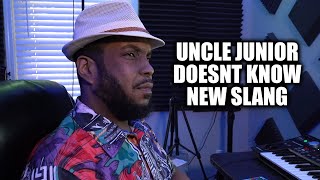 UNCLE JUNIOR DOESNT UNDERSTAND NEW SLANG | Crank Lucas