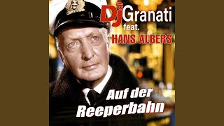 Video thumbnail of "DJ di Granati - Auf der Reeperbahn (feat. Hans Albers) (Party Mix)"