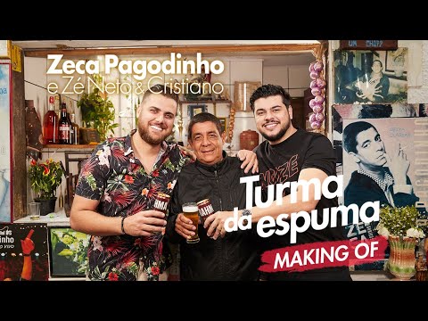 Zeca Pagodinho e Zé Neto & Cristiano - Turma da Espuma (Making Of Clipe Oficial)