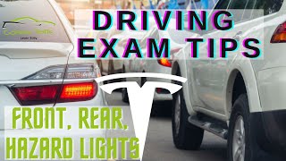 Driving Exam Tips - Front, Rear, Hazard Lights on Tesla Car