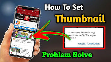 HOW TO SET | ADD THUMBNAIL IN YOUTUBE VIDEOS  ON ANDROID, IOS AND SAMSUNG S 15 USING YOUTUBE STUDIO