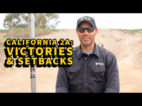The Fight for 2A in California: Recent Highs & Lows