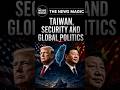 Trump and Xi discuss Taiwan, global tensions, and world security. #thenewsmagic #globalnews
