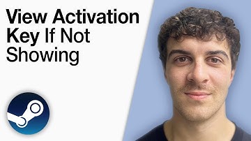 How To View Activation Key Steam if Not Showing [2025 Full Guide]
