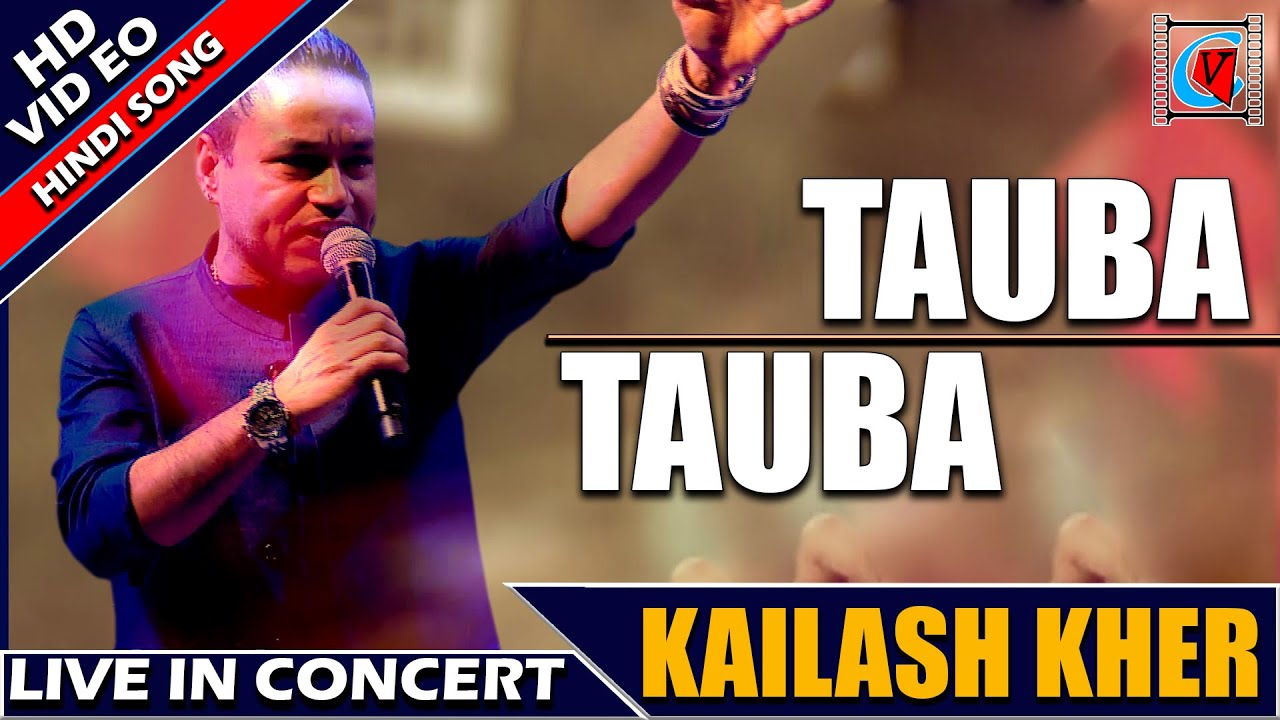 Kailash Kher  Tauba Tauba  Hindi Song  Live In Concert  Kolkata
