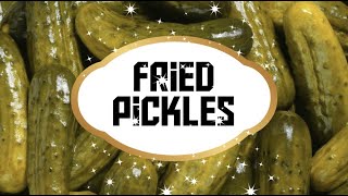How to make Fried Pickles