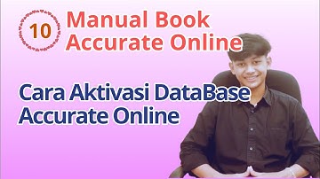 Cara Aktivasi Database Accurate Online - Manual Book Accurate Online Kode Promo Accurate Online