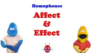 Homophones: Affect and Effect