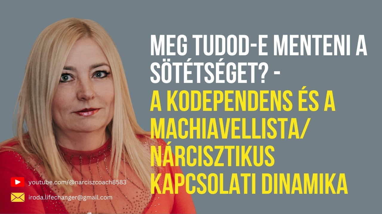 Meg tudod-e menteni a sötétséget? A kodependens és a nárcisztikus/machiavellista kapcsolat