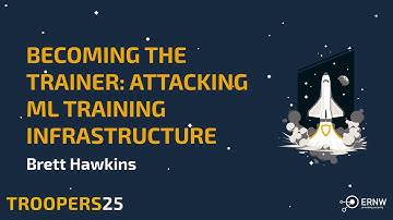 TROOPERS25: Becoming the Trainer - Attacking ML Training Infrastructure