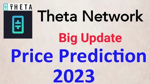 Theta Network | theta network price prediction 2023 | theta network news today | theta network price