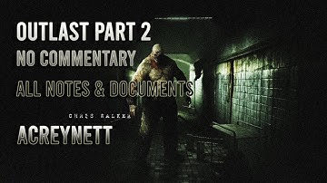 Outlast Gameplay Walkthrough No Commentary - Part 2 - Security Control - Full Game