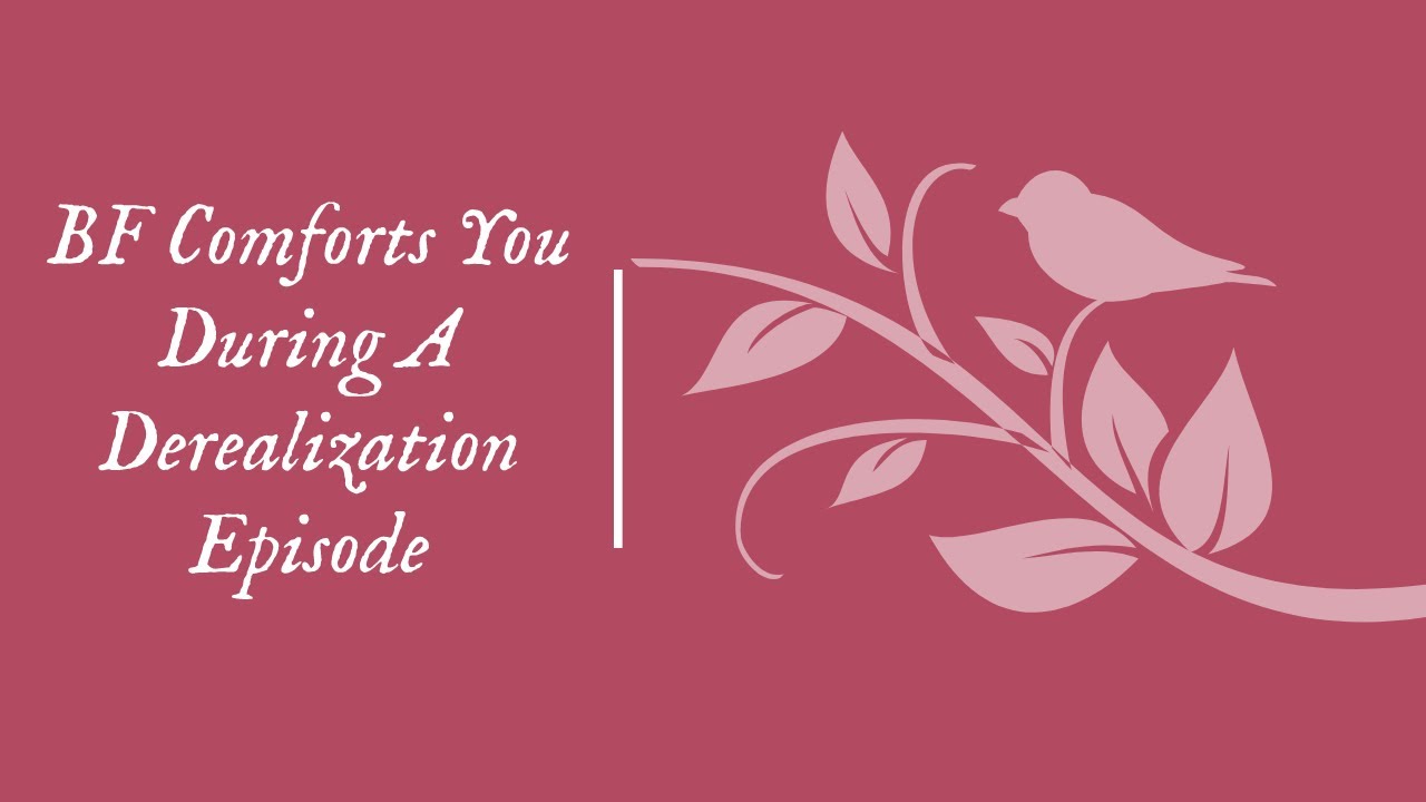 [M4A] Парень утешает тебя во время эпизода дереализации [Утешение при дереализации] [Забота] [Под...