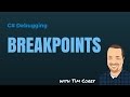 C# Debugging: Breakpoints
