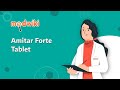 Amitar forte tablet  uses benefits and side effects