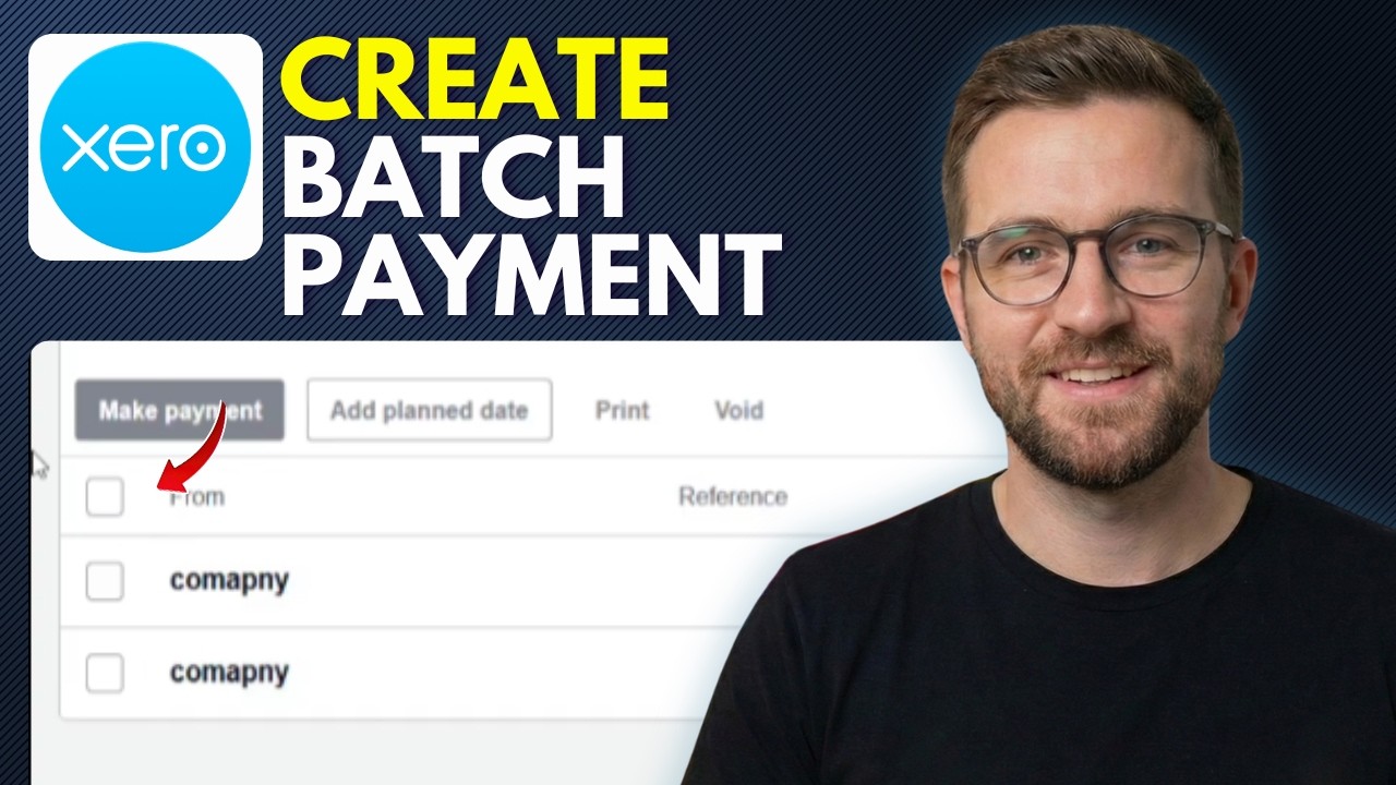 How to Create a Batch Payment in Xero (Step By Step 2026) - YouTube