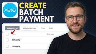 How to Create a Batch Payment in Xero (Step By Step 2026)