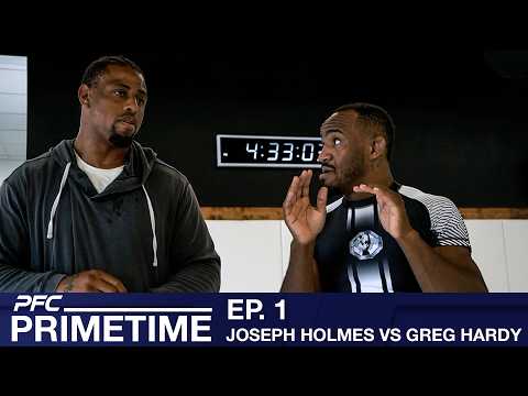 PFC 53 Peak Primetime: Vlog Series - Episode 1 | Joseph Holmes vs Greg Hardy