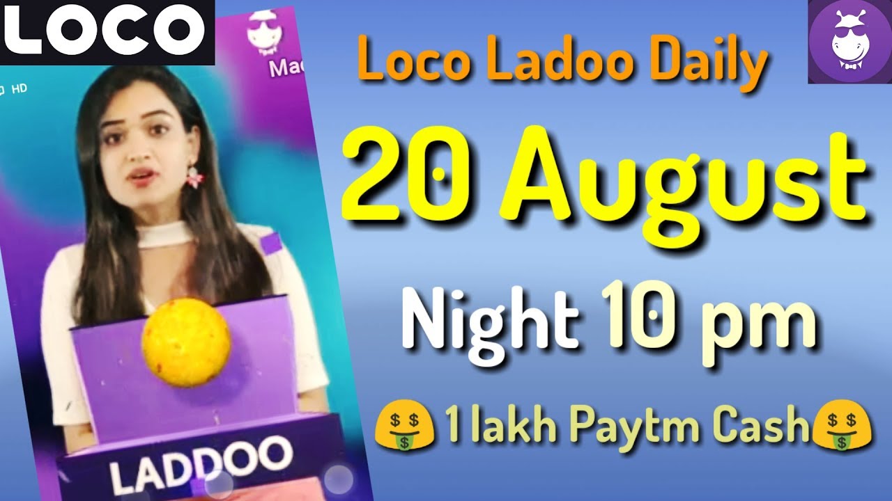 loco ladoo 20 August night 10 pm 2018 || loco ladoo daily 20 August || loco laddoo 20 August || loco