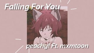 peachy! Ft. mxmtoon - Falling For U (Slowed + Reverb)