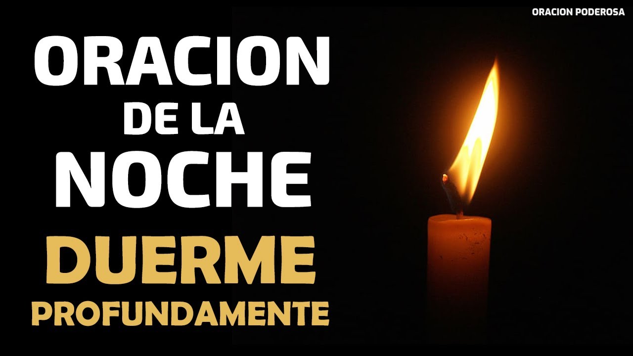 Escucha esta Poderosa Oración esta Noche y Duerme Profundamente - YouTube
