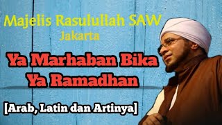 Ya Marhaban Bika Ya Ramadhan Majelis Rasulullah ❗ Qasidah Sholawat Majelis Rasulullah SAW Terpopuler