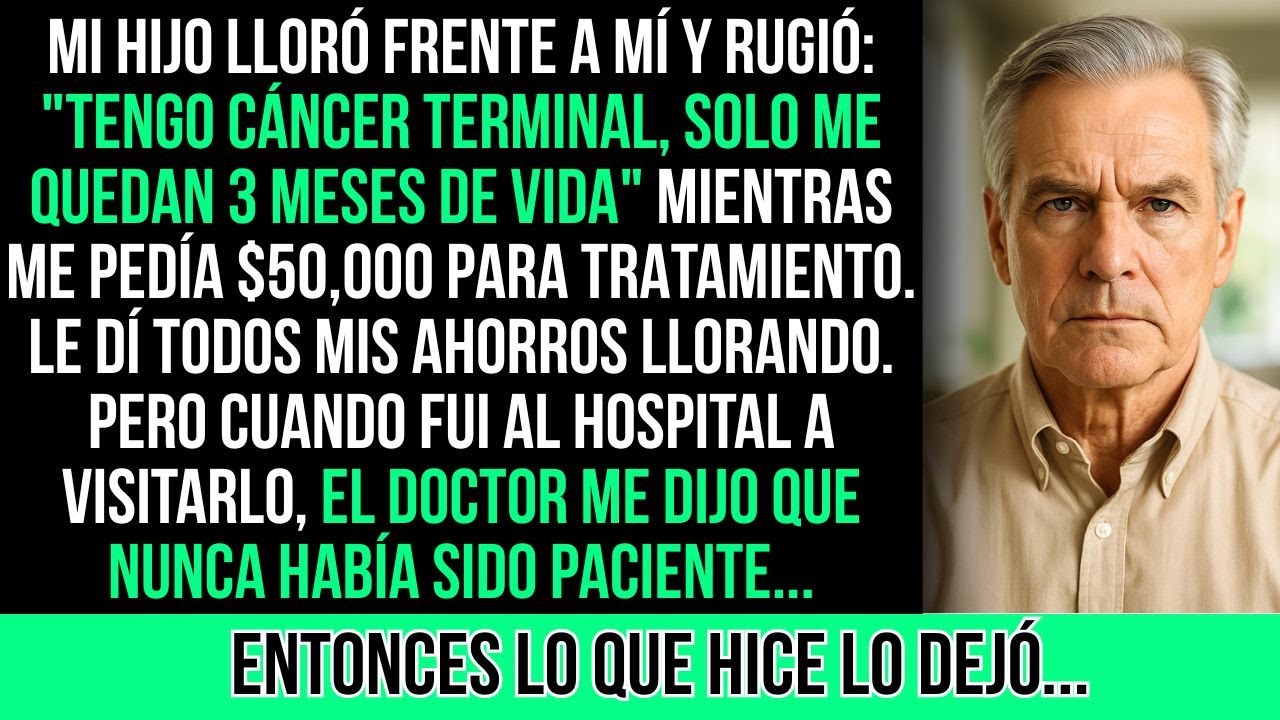 Mi Hijo Me Mintió Que Tenía Cáncer Para Que Le Diera Dinero: 