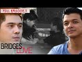 Full Episode 1 | Bridges of Love