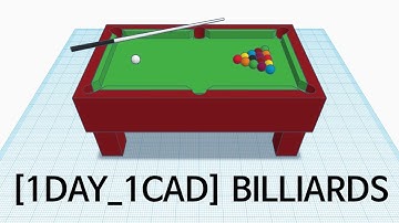 [1DAY_1CAD] BILLIARDS (Tinkercad : Know-how / Style / Education)