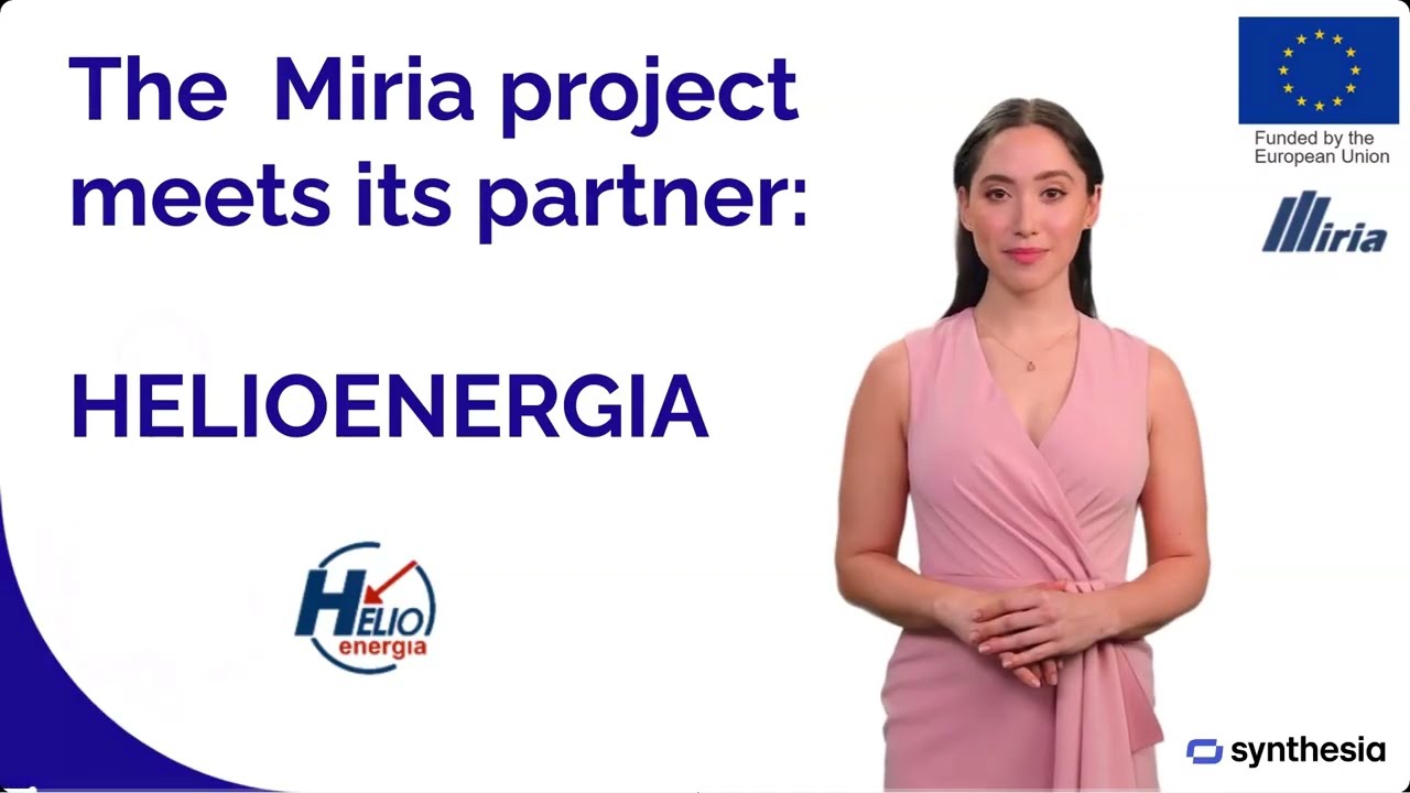 Inside MIRIA - Meet Our Partner: Helioenergia – Nanotech & Advanced Material Engineering