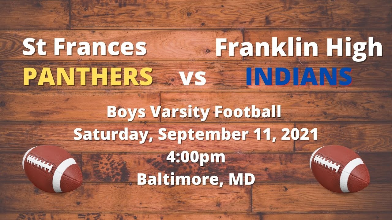 St Frances Academy vs Franklin High School Varsity Football YouTube