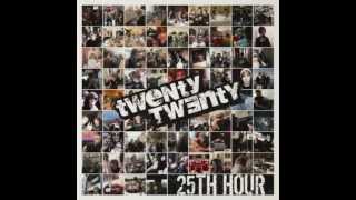 Twenty Twenty - Over Your Spell