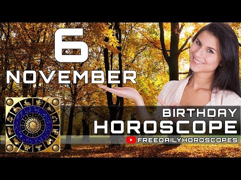 Video: Your Horoscope For November 6