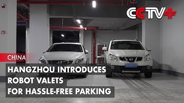 Hangzhou Introduces Robot Valets for Hassle-Free Parking