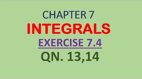 class-12 #maths-chapter 7 exercise 7.4 question13,14 || Integrals #cbse #ncert