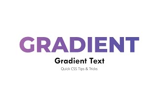How To Create Gradient Text in HTML & CSS | Quick CSS Tips & Tricks