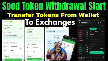 Seed Tokens Withdraw Process Live 🔥Step By Step Full Guide || Seed Tokens Transfer Wallet to Exchage
