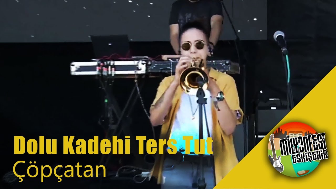 Dolu Kadehi Ters Tut - Çöpçatan (Performance)