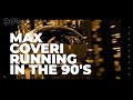 Max coveri  running in the 90sofficial lyric