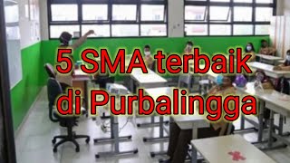 5 Sekolah Menengah Atas sma Negeriswasta Terbaik Di Purbalingga