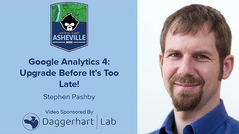 Google Analytics 4: Upgrade Before It