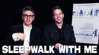 Ira Glass \& Mike Birbiglia talk SLEEPWALK WITH ME