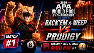 Rack'em & Weep vs Prodigy | 8-Ball Match 1 | 2026 APA World Pool Championships