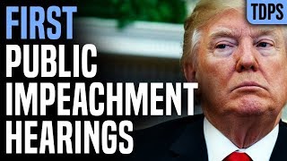 PUBLIC Trump Impeachment Hearings Starting!