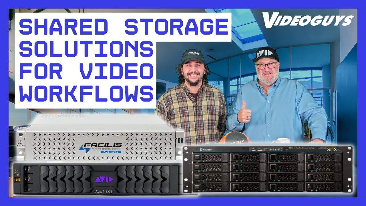 Shared Storage for Video Production Explained | Avid NEXIS, Facilis HUB, Vizrt NRS & SNS EVO