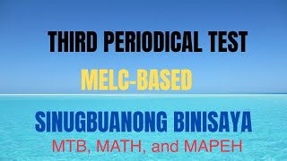 THIRD PERIODICAL TEST PART 2 MELC-BASED