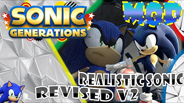 Sonic Generations (PC) - Realistic Sonic Revised V2 Mod Showcase [Motion Blur]