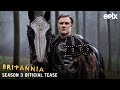 Britannia (EPIX 2022 Series) Season 3 Official Tease